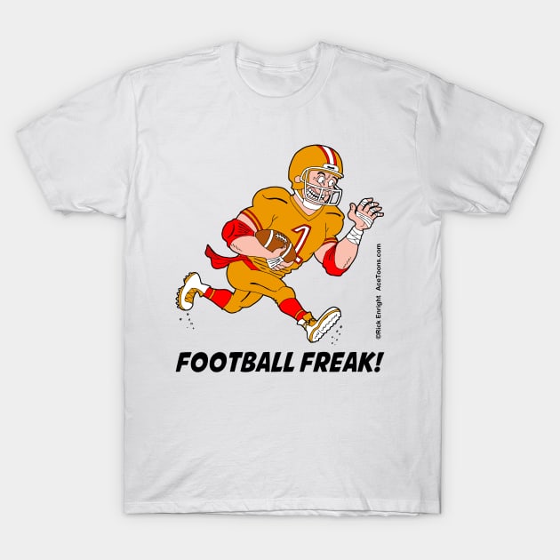 Football Freak T-Shirt by AceToons